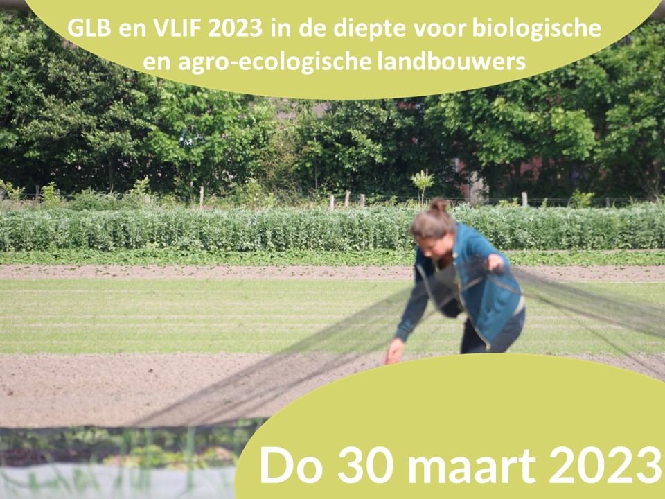 GLB en VLIF voor bio en agro-ecologische bedrijven